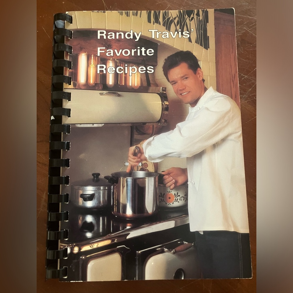 Randy Travis’ Favorite Recipes Cookbook